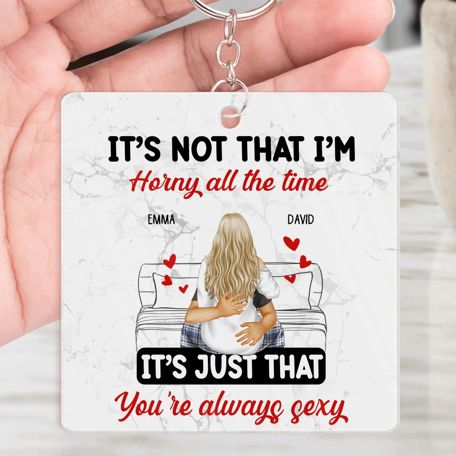 Couple Kissing It's Just You Always Sexy - Gift For Couples - Personalized Acrylic Keychain - Image 4