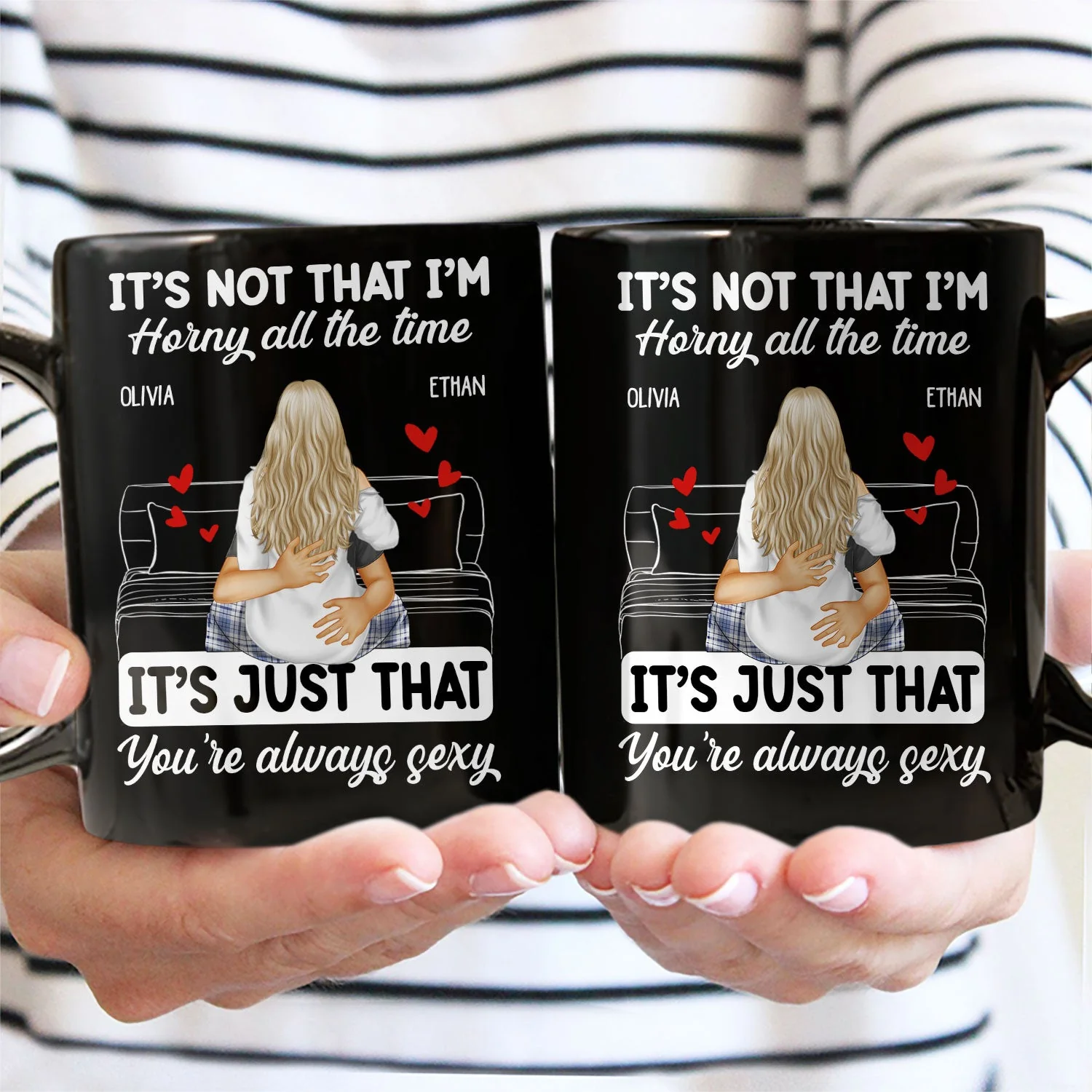 Couple Kissing It's Just You Always Sexy - Gift For Couples - Personalized Mug - Image 4