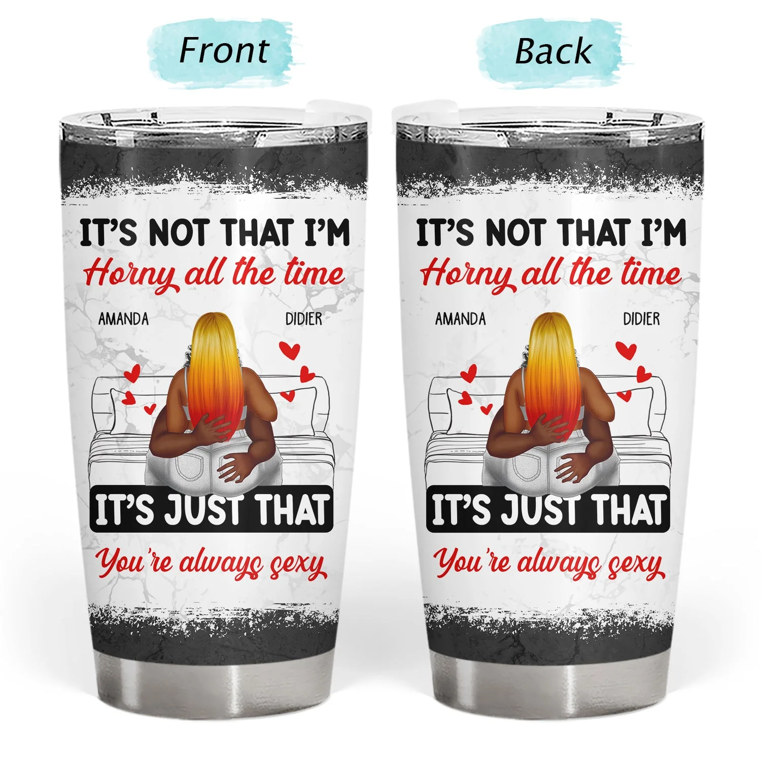 Couple Kissing It's Just You Always Sexy - Gift For Couples - Personalized Tumbler - Image 3