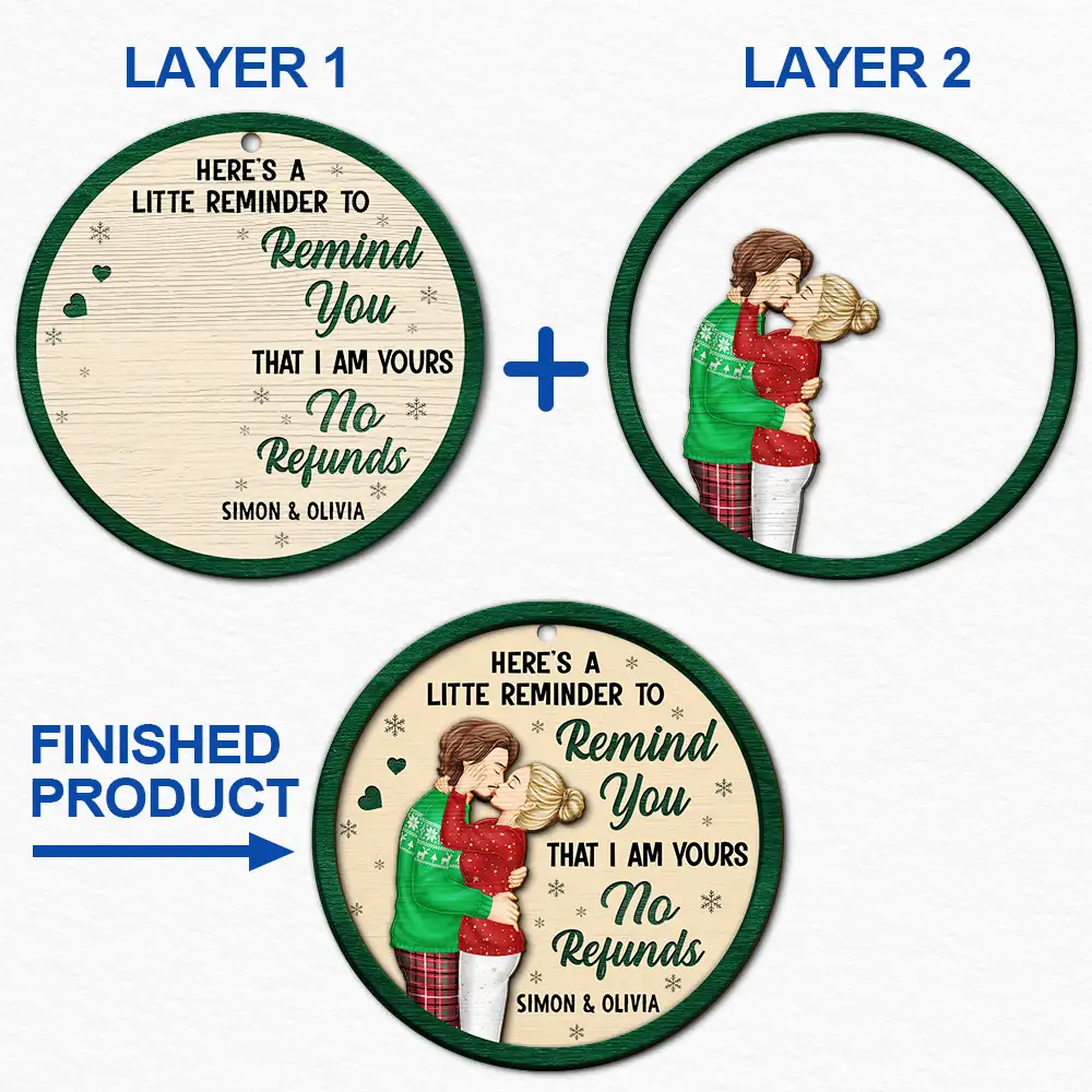 Couple Little Reminder That I'm Yours No Refunds - Personalized 2-Layered Wooden Ornament - Image 6