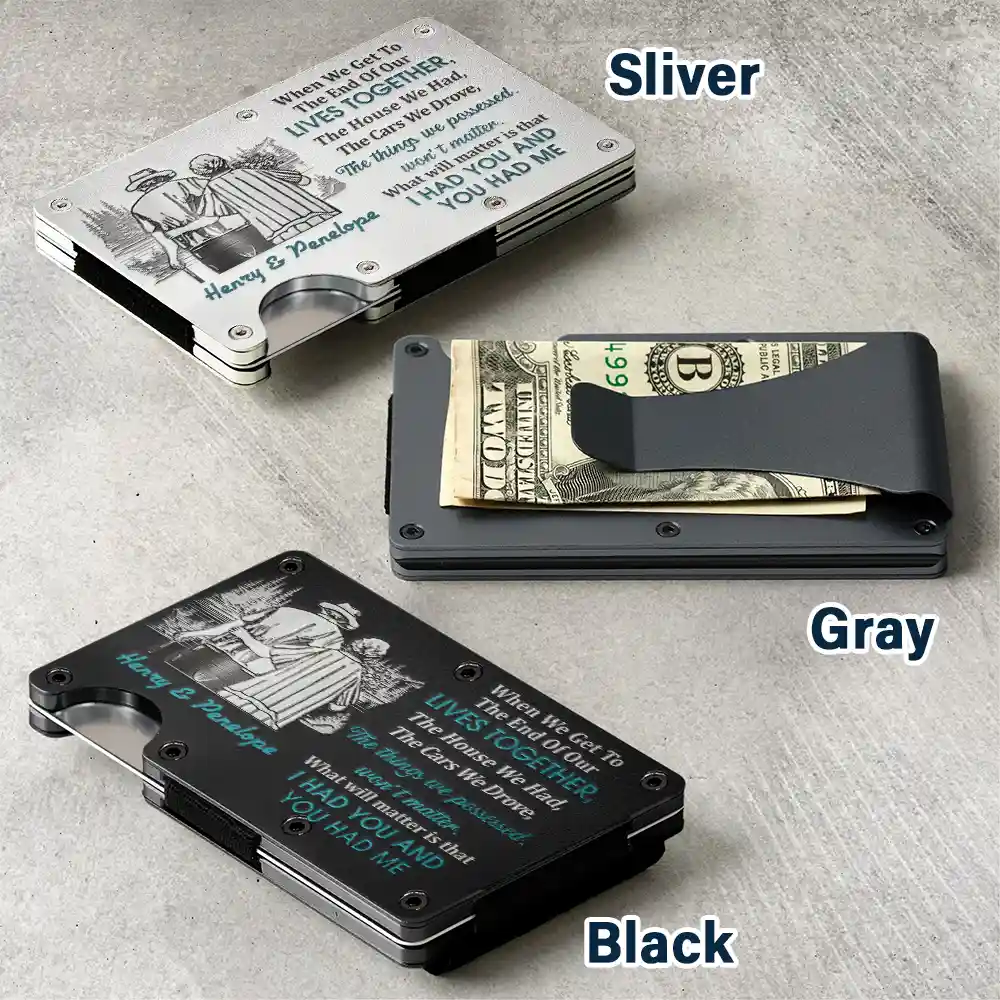 Couple When We Get To The End Of Our Lives Together - Personalized Card Wallet With Money Clip - Image 4