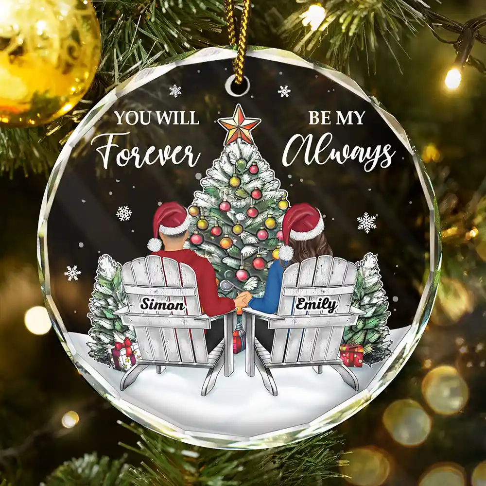 Couple You Will Forever Be My Always - Personalized Circle Glass Ornament