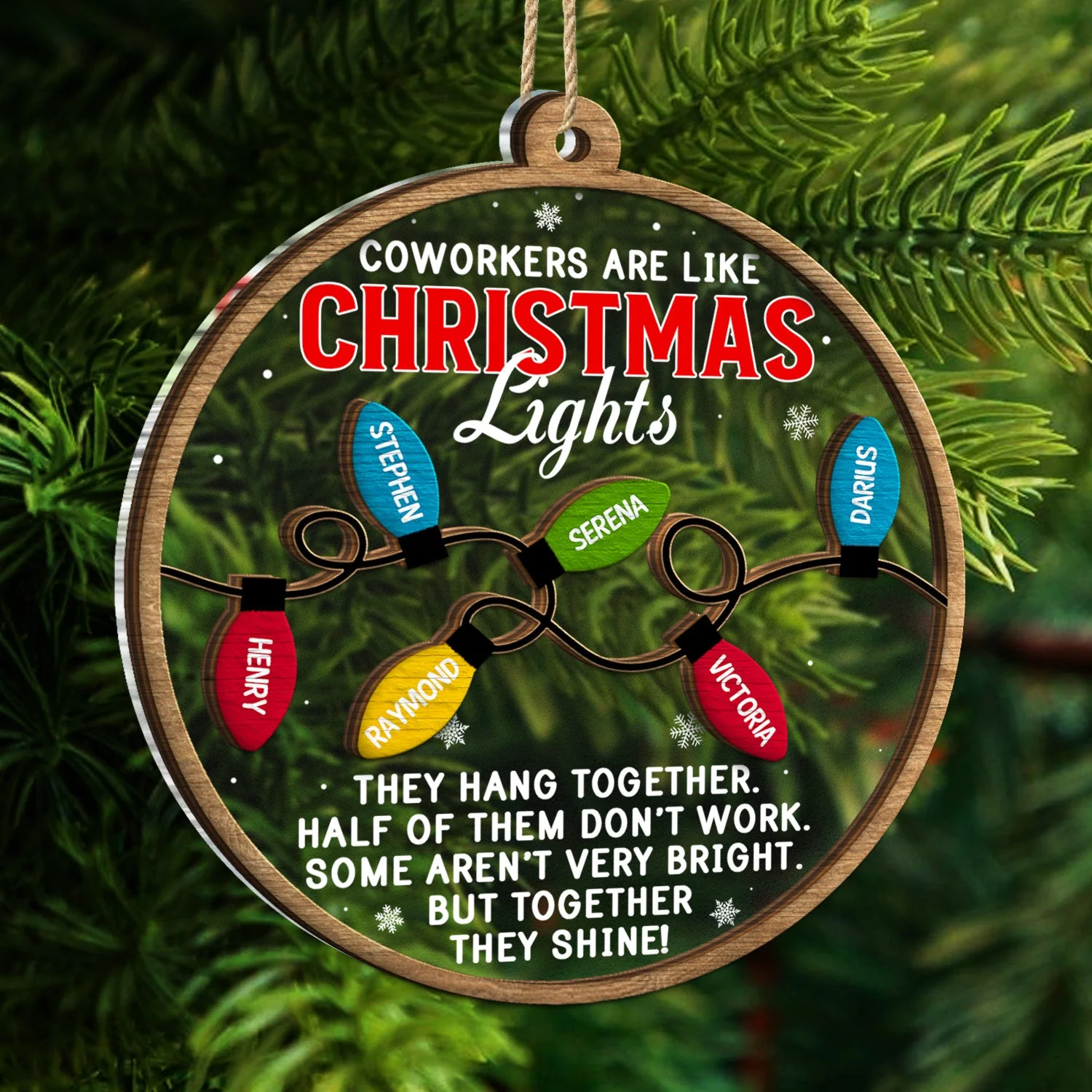 Coworkers Are Like Christmas Lights - Christmas Gifts For Colleagues, Besties - Personalized 2-Layered Mix Ornament - Image 5