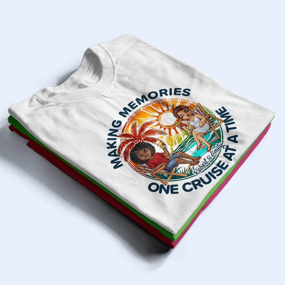 Cruising Couple Making Memories One Cruise At A Time - Personalized T Shirt - Image 2