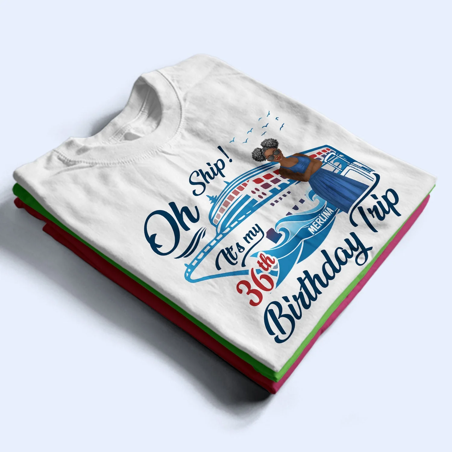 Cruising Oh Ship My Birthday Trip - Birthday Gift For Travel Lovers - Personalized Custom T Shirt - Image 2