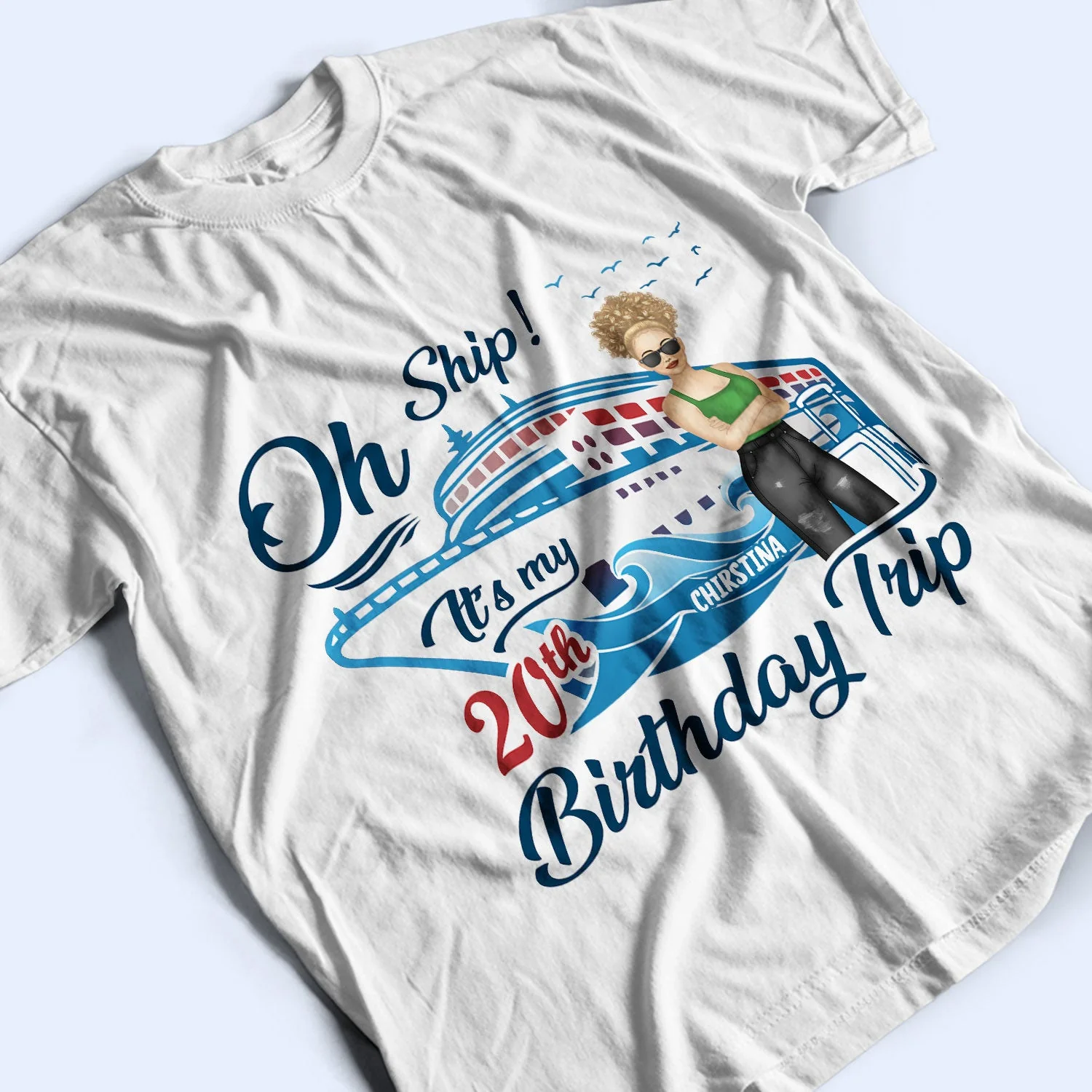 Cruising Oh Ship My Birthday Trip - Birthday Gift For Travel Lovers - Personalized Custom T Shirt - Image 3