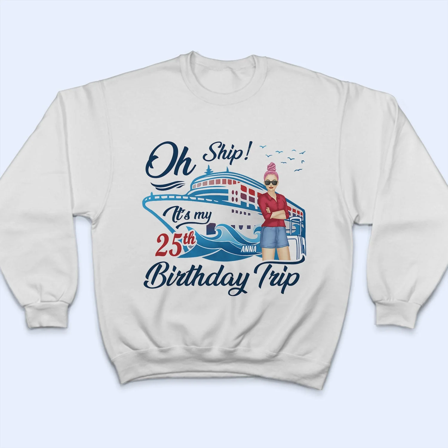 Cruising Oh Ship My Birthday Trip - Birthday Gift For Travel Lovers - Personalized Custom T Shirt - Image 5