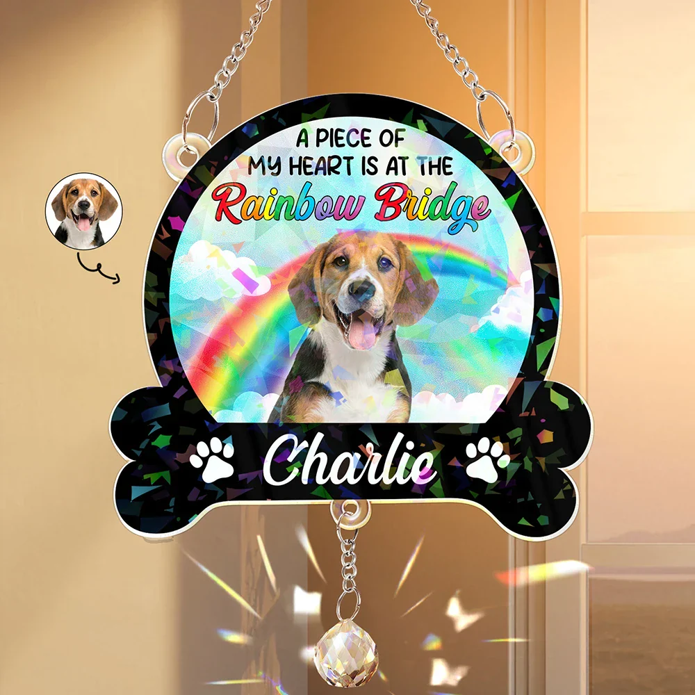 Custom Photo A Piece Of My Heart Is At The Rainbow Bridge - Personalized Rainbow Suncatcher With Crystal Ball Prism