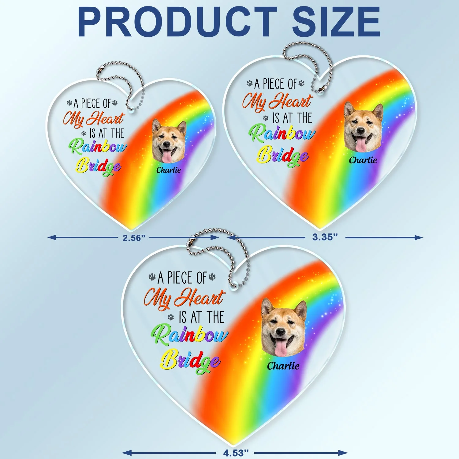 Custom Photo A Piece Of My Heart Is At The Rainbow Bridge - Pet Memorial Gift - Personalized Acrylic Car Hanger - Image 5