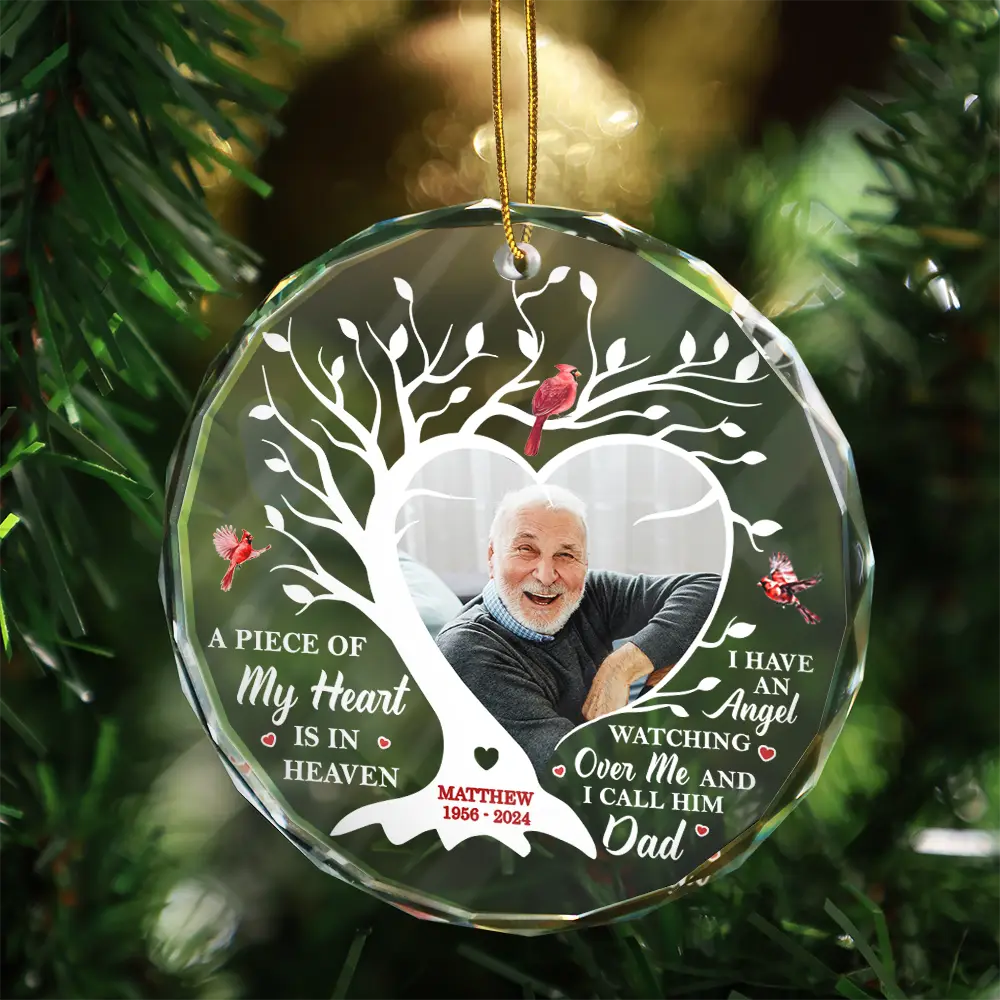 Custom Photo A Piece Of My Heart Is In Heaven Memorial - Personalized Circle Glass Ornament - Image 3