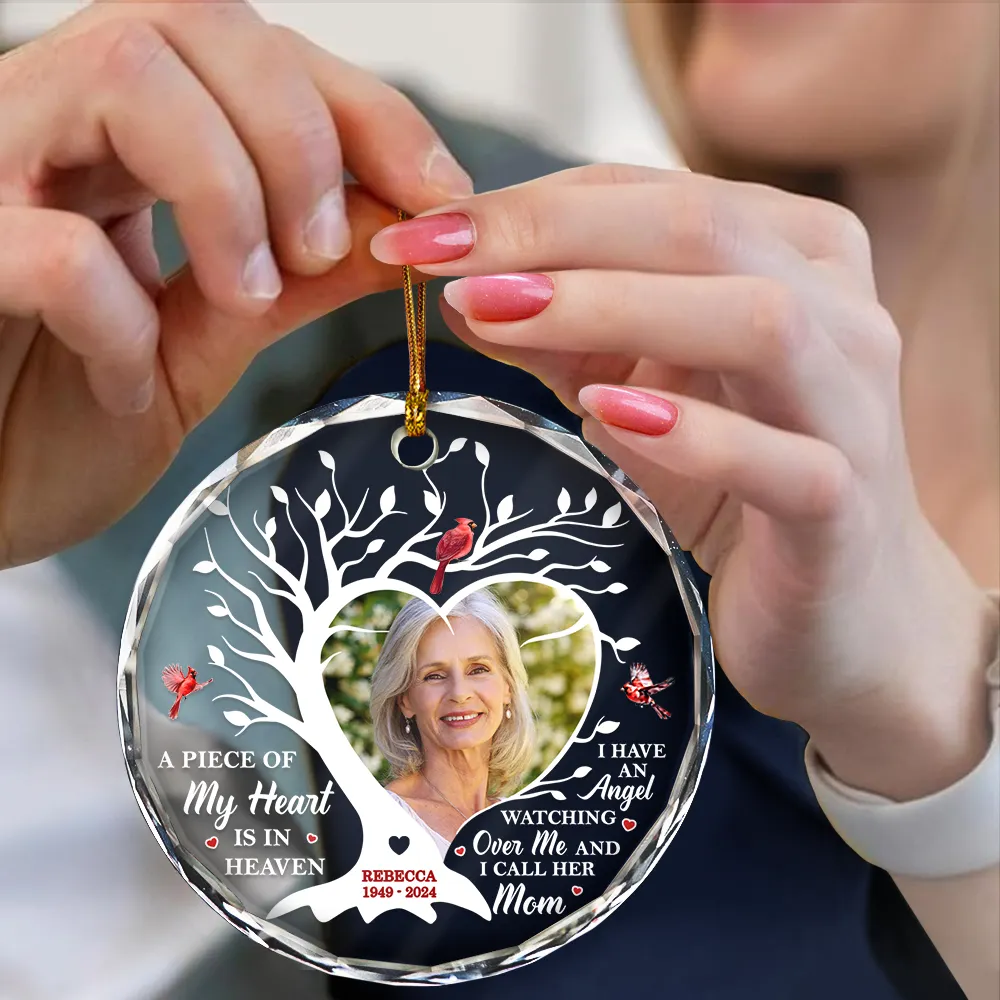 Custom Photo A Piece Of My Heart Is In Heaven Memorial - Personalized Circle Glass Ornament - Image 4