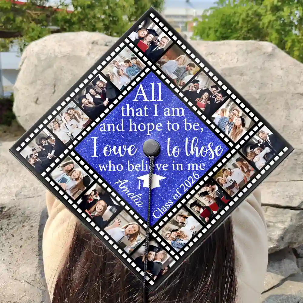 Custom Photo All That I Am And Hope To Be - Personalized Graduation Cap Topper - Image 3