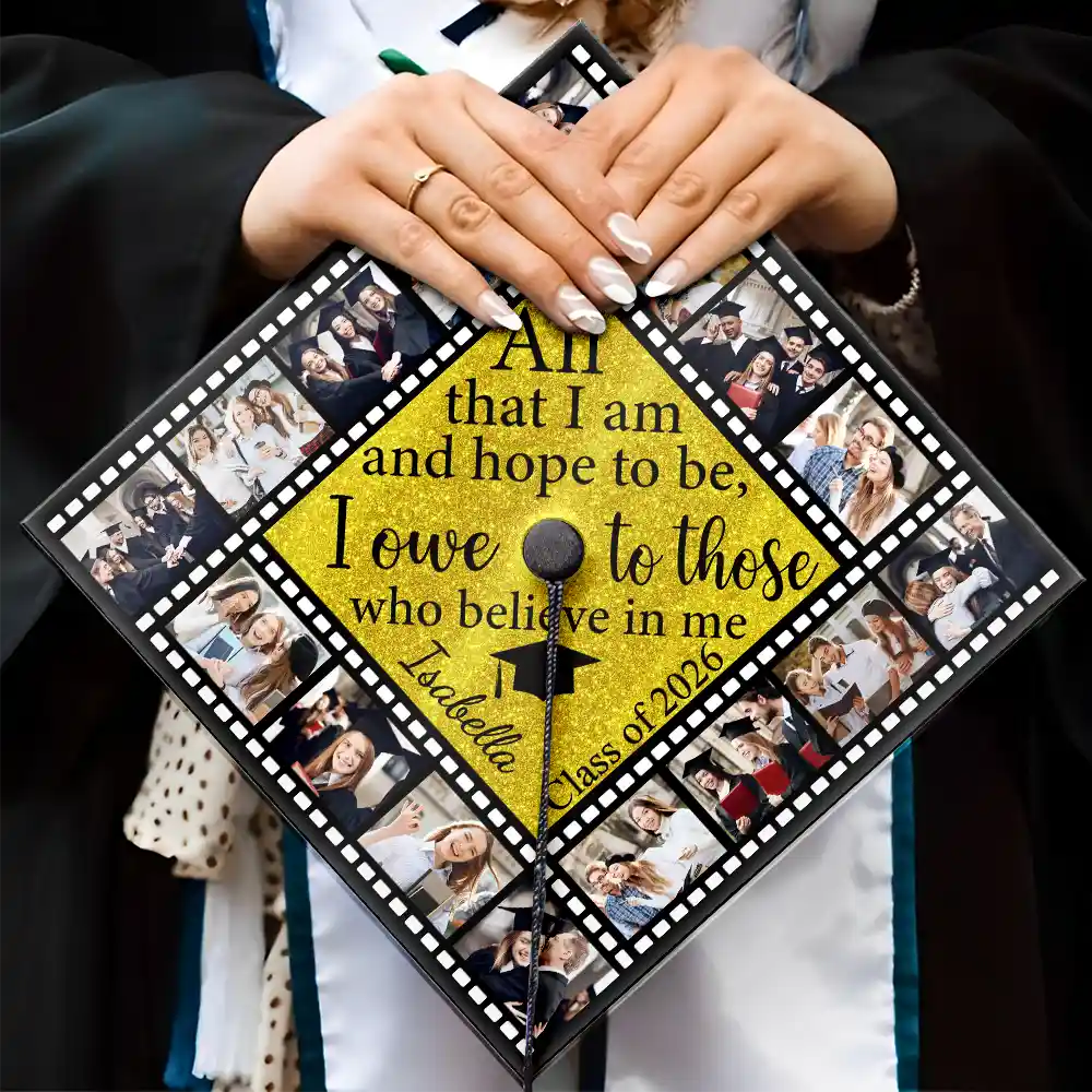 Custom Photo All That I Am And Hope To Be - Personalized Graduation Cap Topper - Image 4