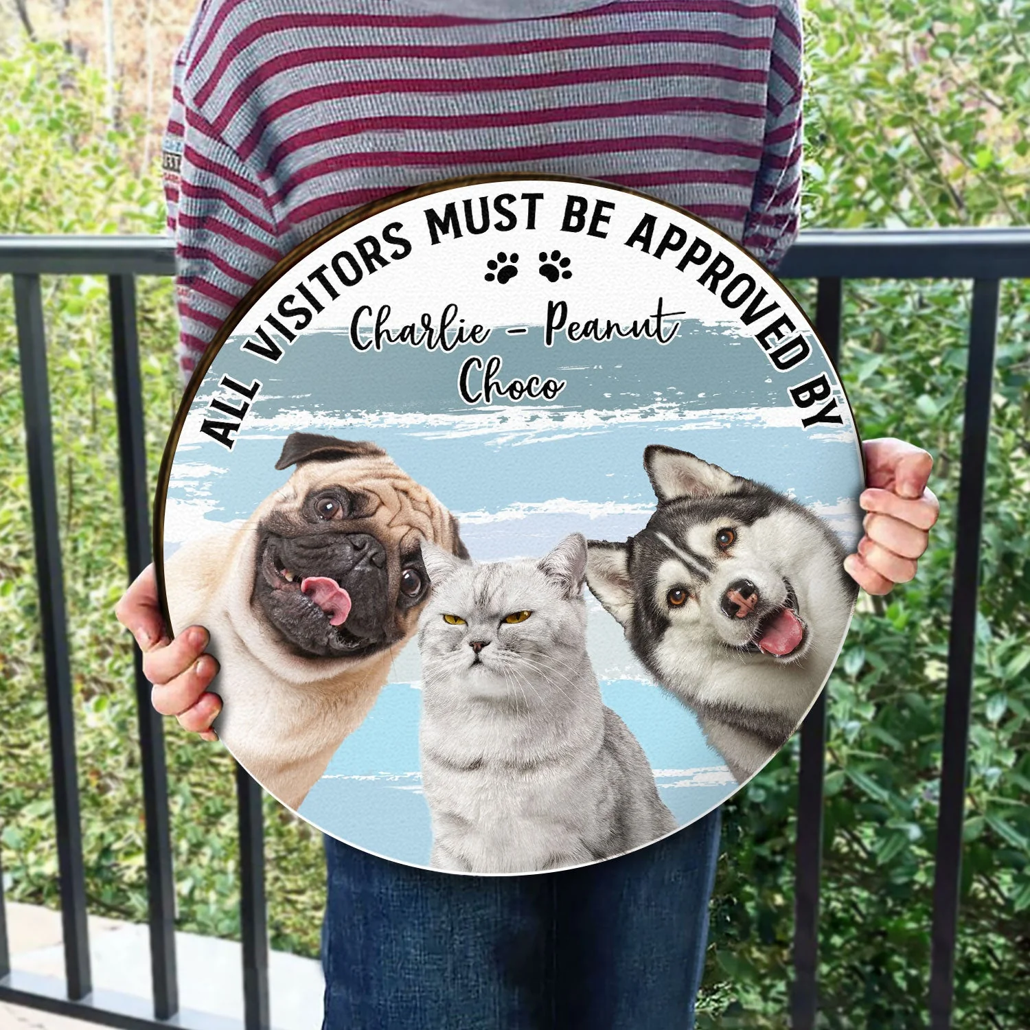 Custom Photo All Visitors Must Be Approved By Dogs Cats - Gift For Pet Lovers - Personalized Wood Circle Sign - Image 4