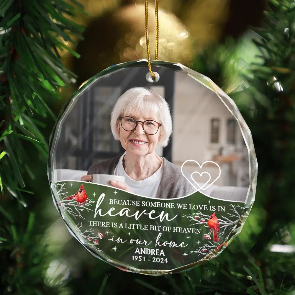 Custom Photo Because Someone We Love Is In Heaven - Personalized Circle Glass Ornament - Image 3