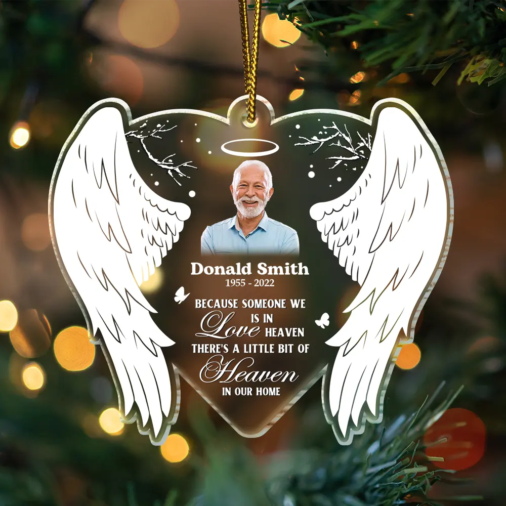 Custom Photo Because Someone We Love Is In Heaven - Personalized Custom Shaped Acrylic Ornament - Image 4