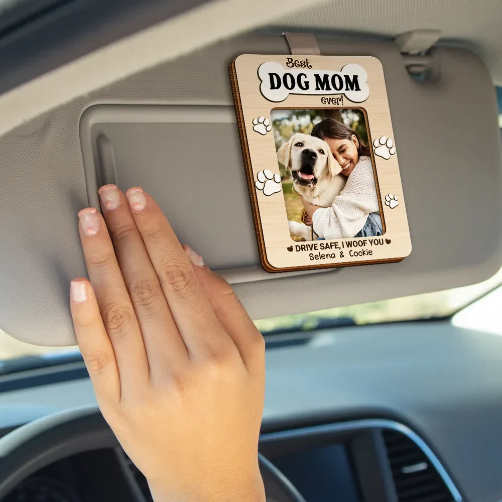 Custom Photo Best Dog Mom Dog Dad Ever Drive Safe I Woof You - Personalized Custom Shaped Car Visor Clip - Image 4