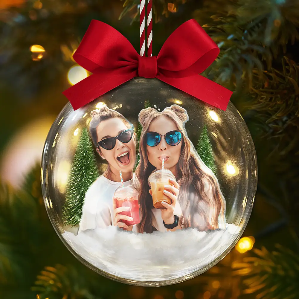 Custom Photo Bestie It Takes A Long Time To Grow An Old Friend - Personalized 3D Acrylic Ball Ornament - Image 6