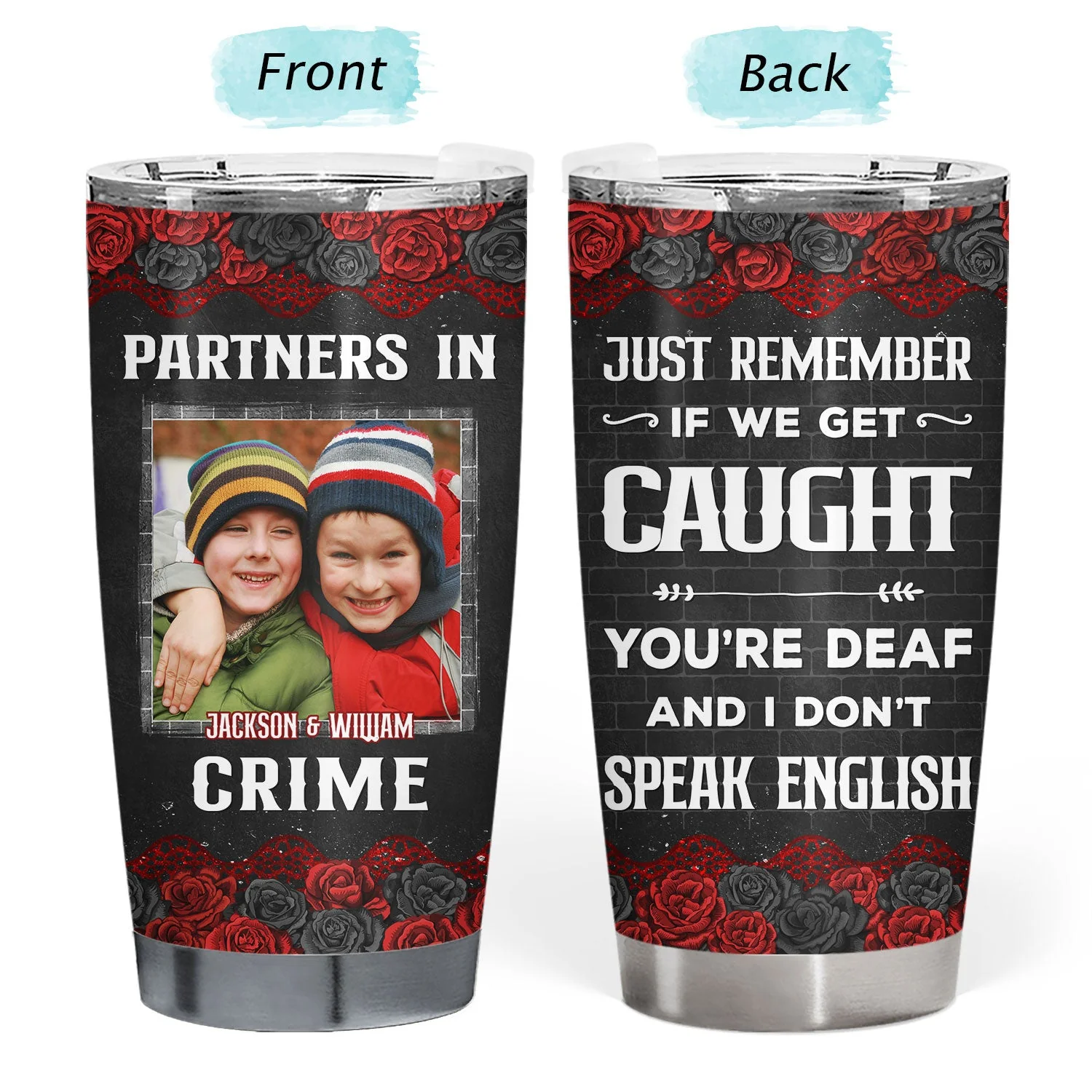 Custom Photo Bestie Partners In Crime If We Get Caught Black Ver - Gift For Bestie - Personalized Custom Tumbler - Image 3