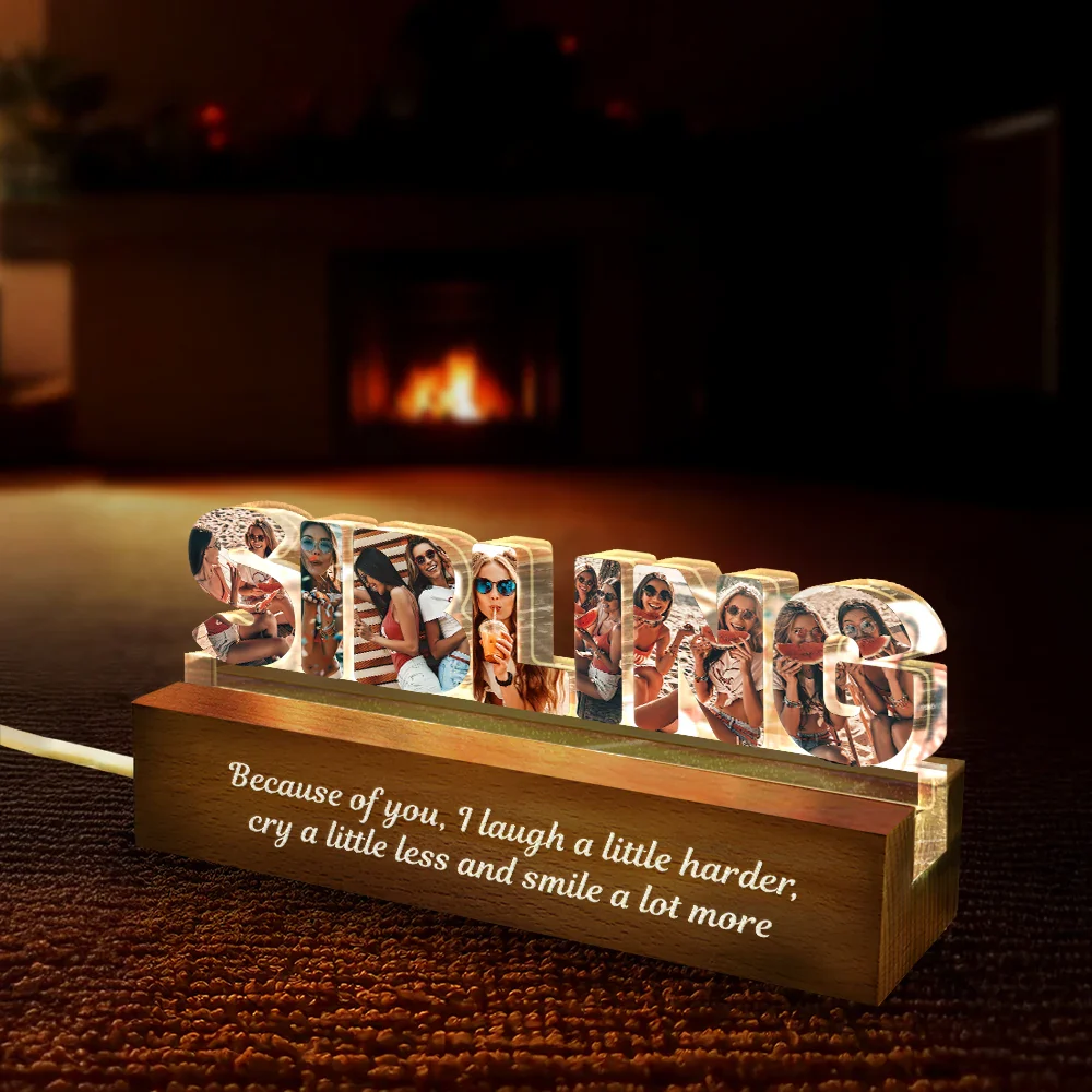 Custom Photo Bestie Sister Because Of You - Personalized Custom Shaped LED Light - Image 4