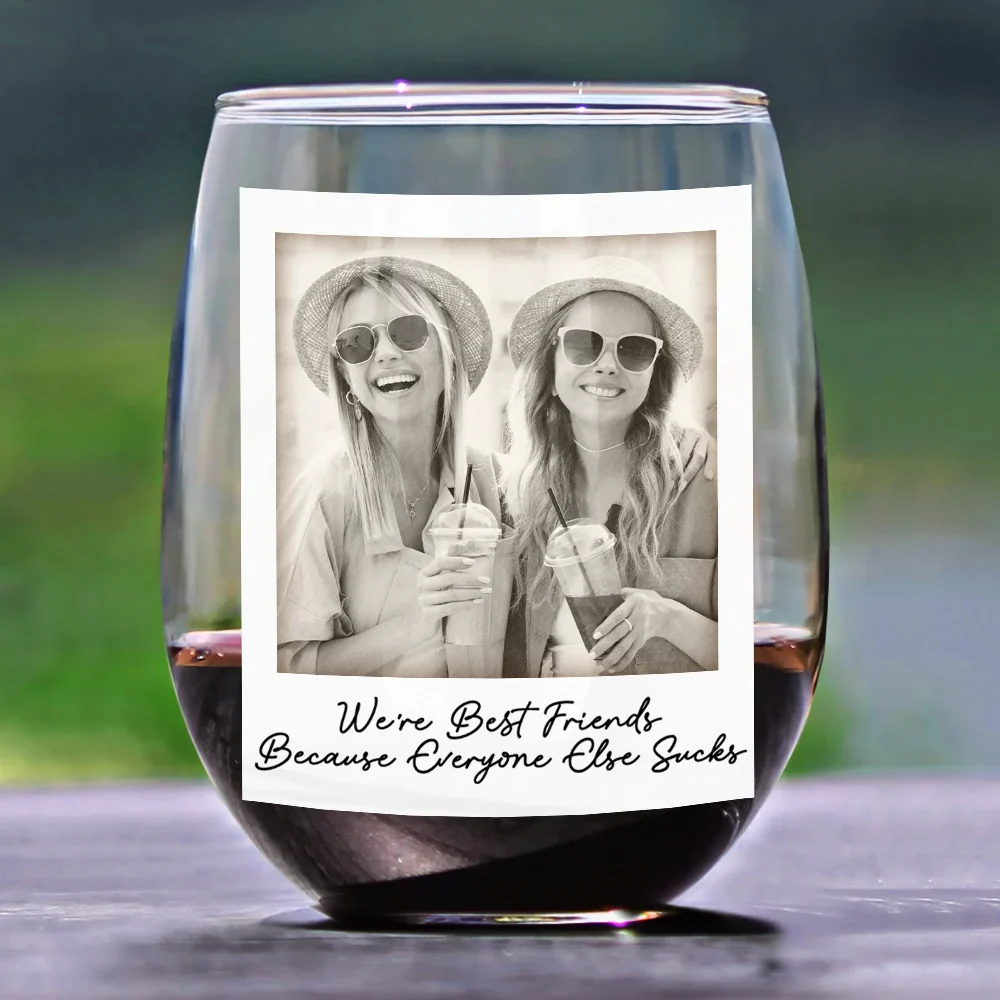 Custom Photo Besties Gray Scale Right In The Throat - Personalised Stemless Wine Glass - Image 2