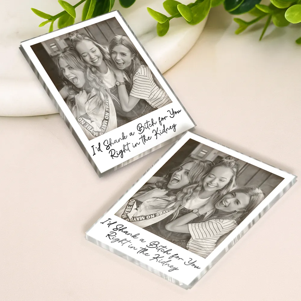 Custom Photo Besties Gray Scale Right In The Throat - Personalized Acrylic Fridge Magnet - Image 3