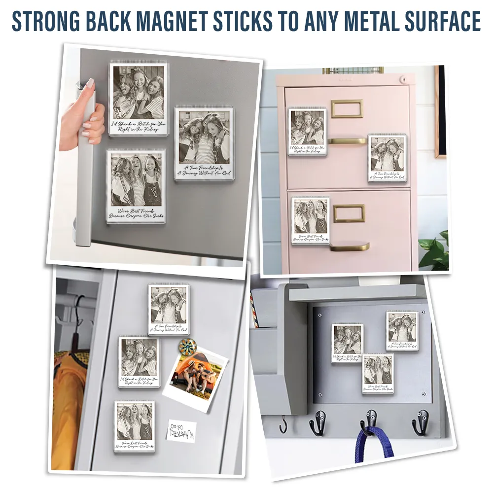 Custom Photo Besties Gray Scale Right In The Throat - Personalized Acrylic Fridge Magnet - Image 6