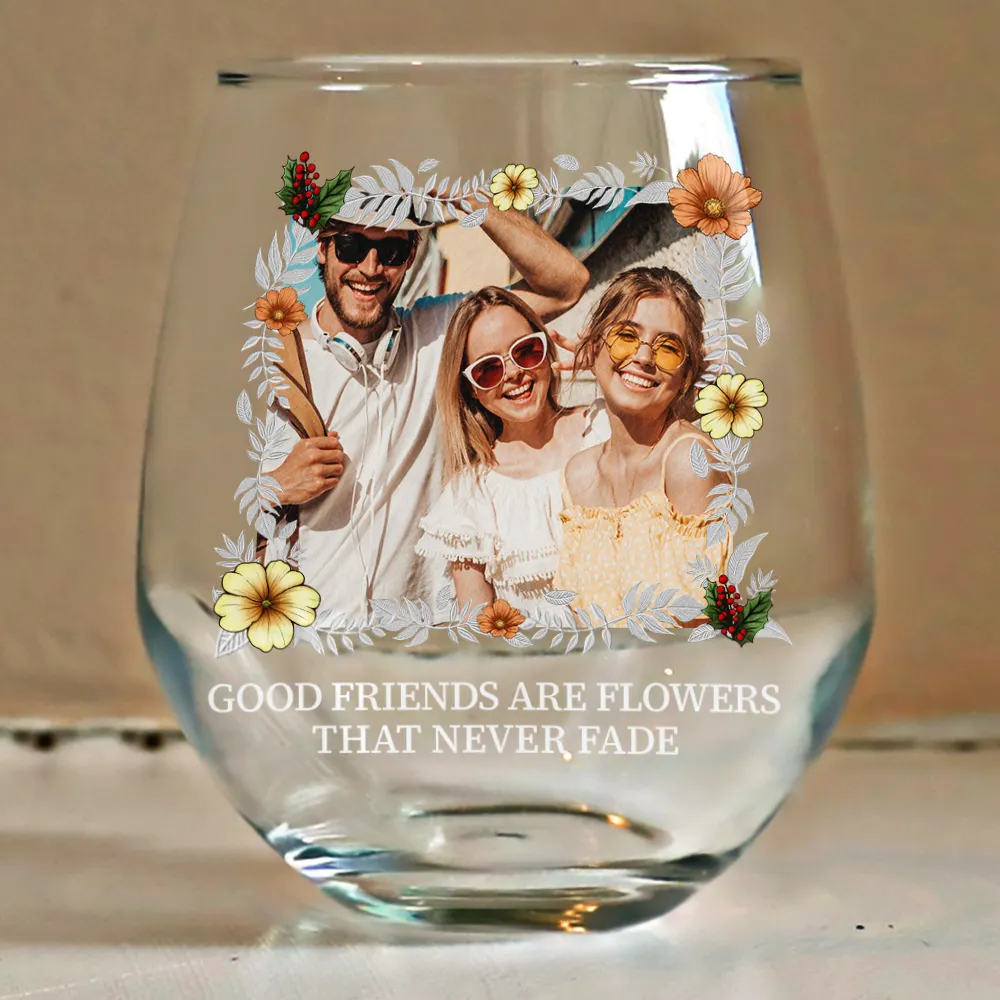 Custom Photo Birth Flower Grow An Old Friend Bestie - Personalized Stemless Wine Glass - Image 4