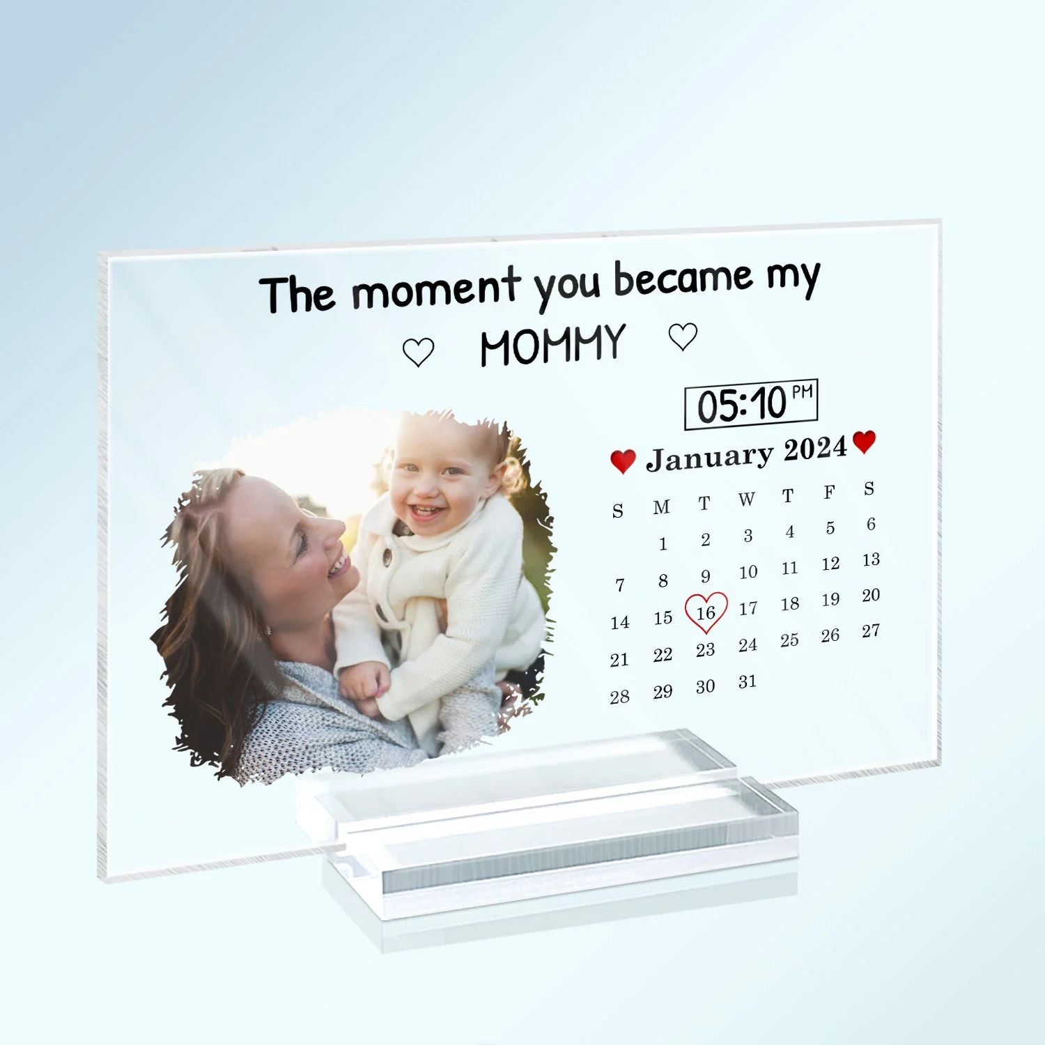 Custom Photo Calendar Mommy The Day You Became My Mommy - Gift For Mother - Personalized Horizontal Rectangle Acrylic Plaque - Image 2
