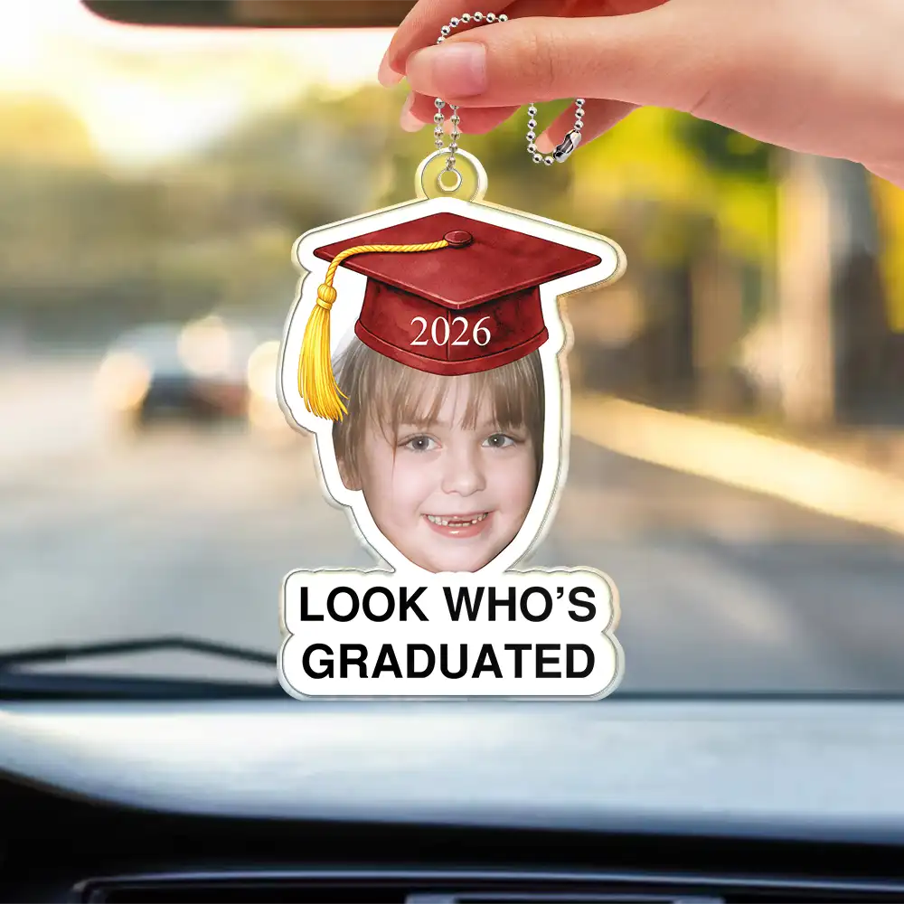 Custom Photo Childhood Look Who's Graduated - Personalized Acrylic Car Hanger - Image 4