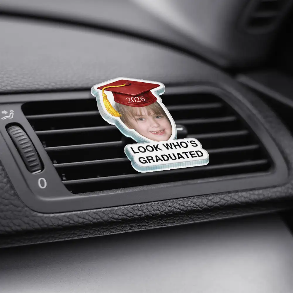 Custom Photo Childhood Look Who's Graduated - Personalized Acrylic Car Vent Clip - Image 4