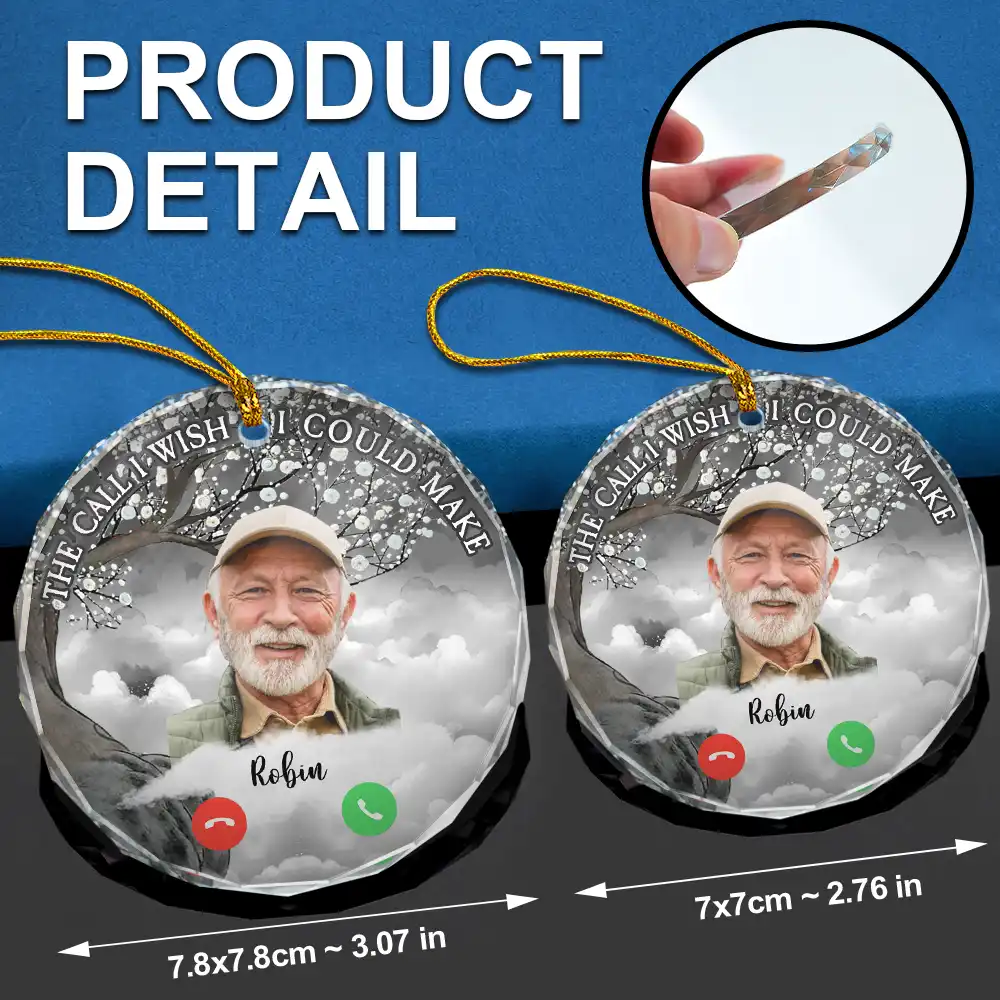 Christmas Custom Photo The Call I Wish I Could Make - Personalized Circle Glass Ornament - Image 7