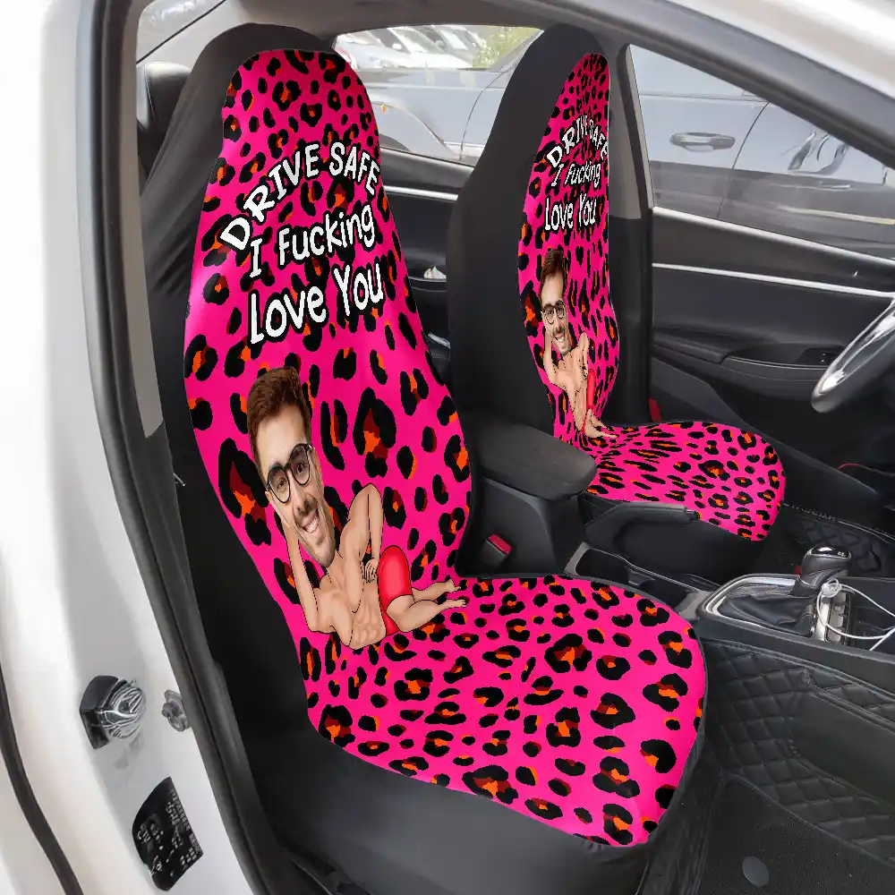 Custom Photo Couple Drive Safe I Freaking Love You - Personalized Car Seat Cover - Image 4