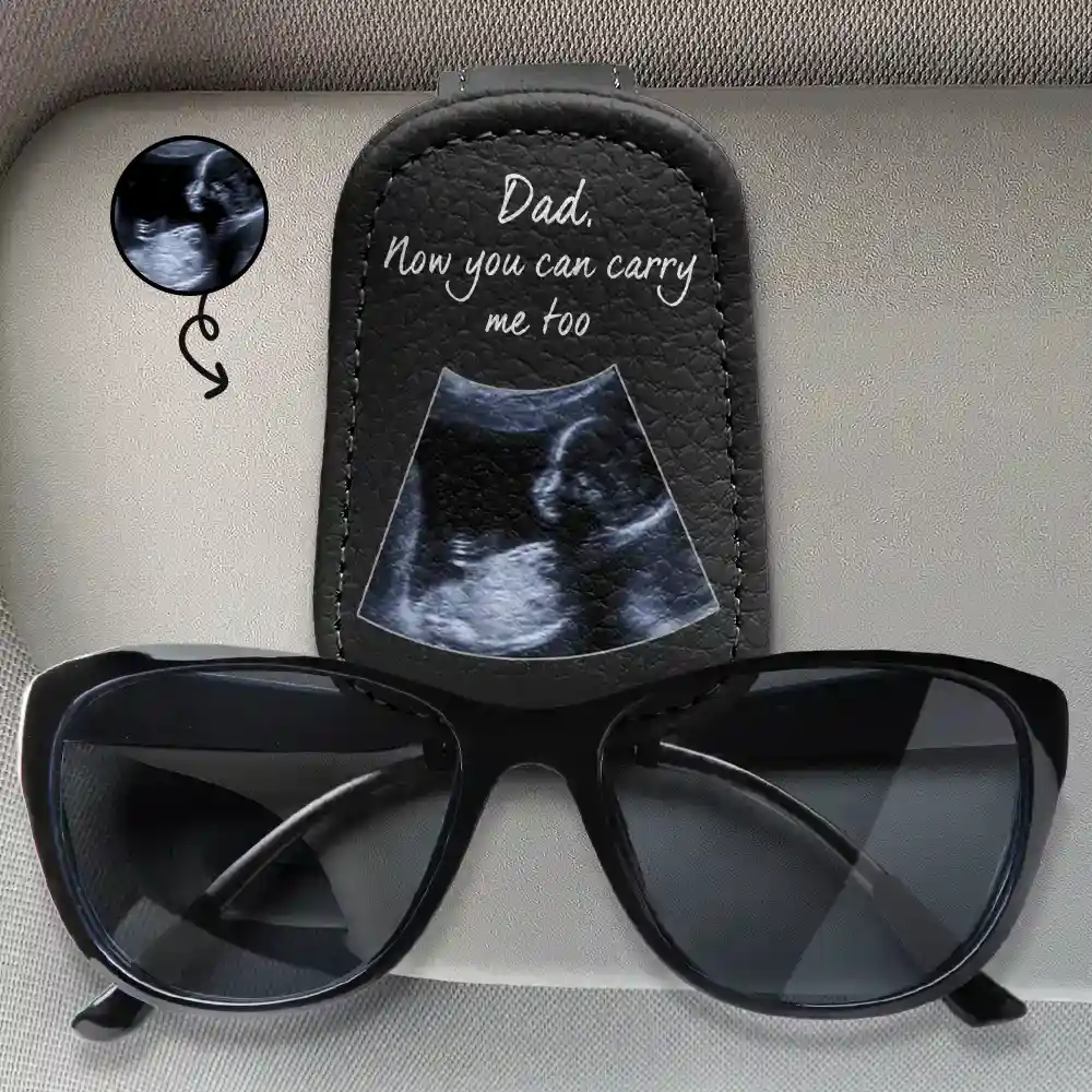 Custom Photo Dad-to-be Now You Can Carry Me Too Expecting Dad - Personalized Sunglasses Holder For Car Visor