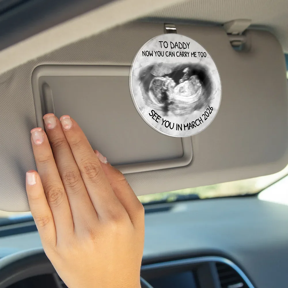 Custom Photo Daddy You Can Carry Me Too See You In - Personalized Custom Shaped Acrylic Car Visor Clip - Image 5