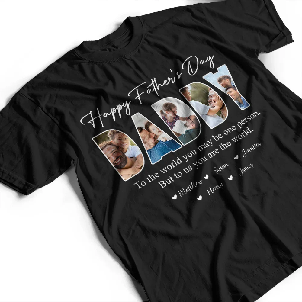 Custom Photo Dear Dad You're The World To Us - Personalized T Shirt - Image 3
