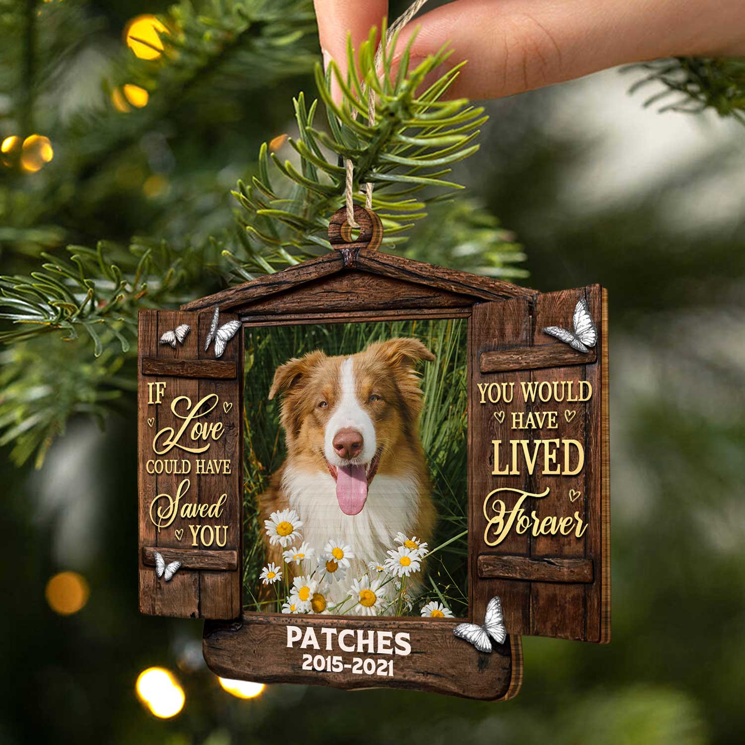 Custom Photo Dog Cat You Would Have Lived Forever - Pet Memorial Gift, Christmas Gift - Personalized Custom Shaped Wooden Ornament - Image 2