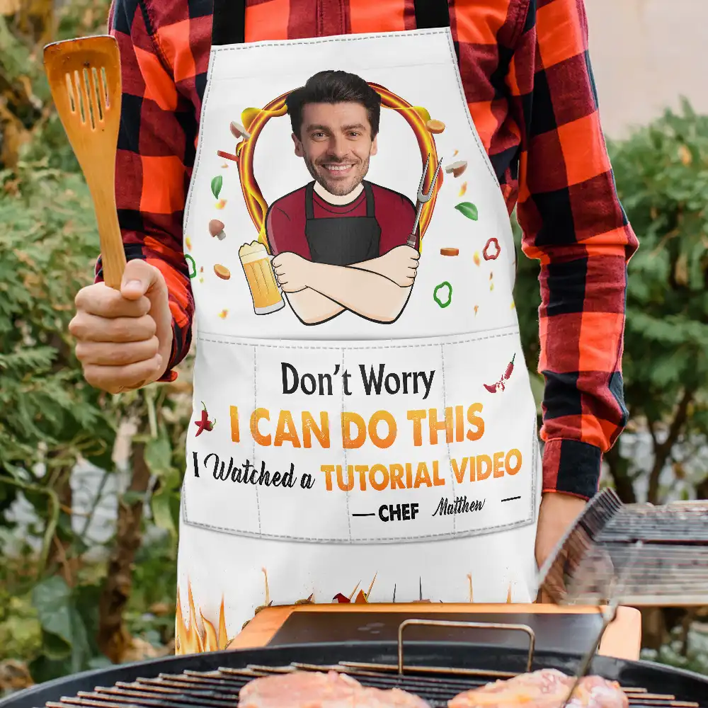 Custom Photo Don't Worry I Can Do This - Personalized Apron - Image 4