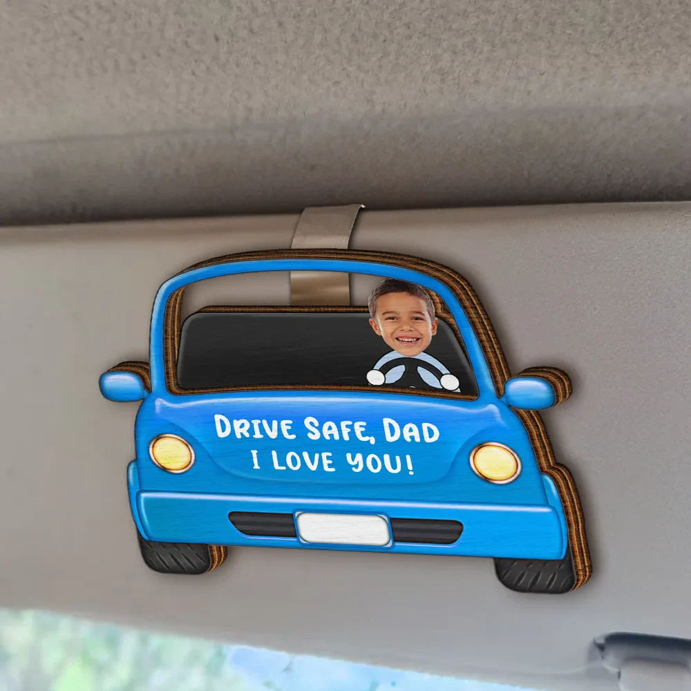 Custom Photo Drive Safe Dad Funny Kids - Personalised Custom Shaped Car Visor Clip - Image 3