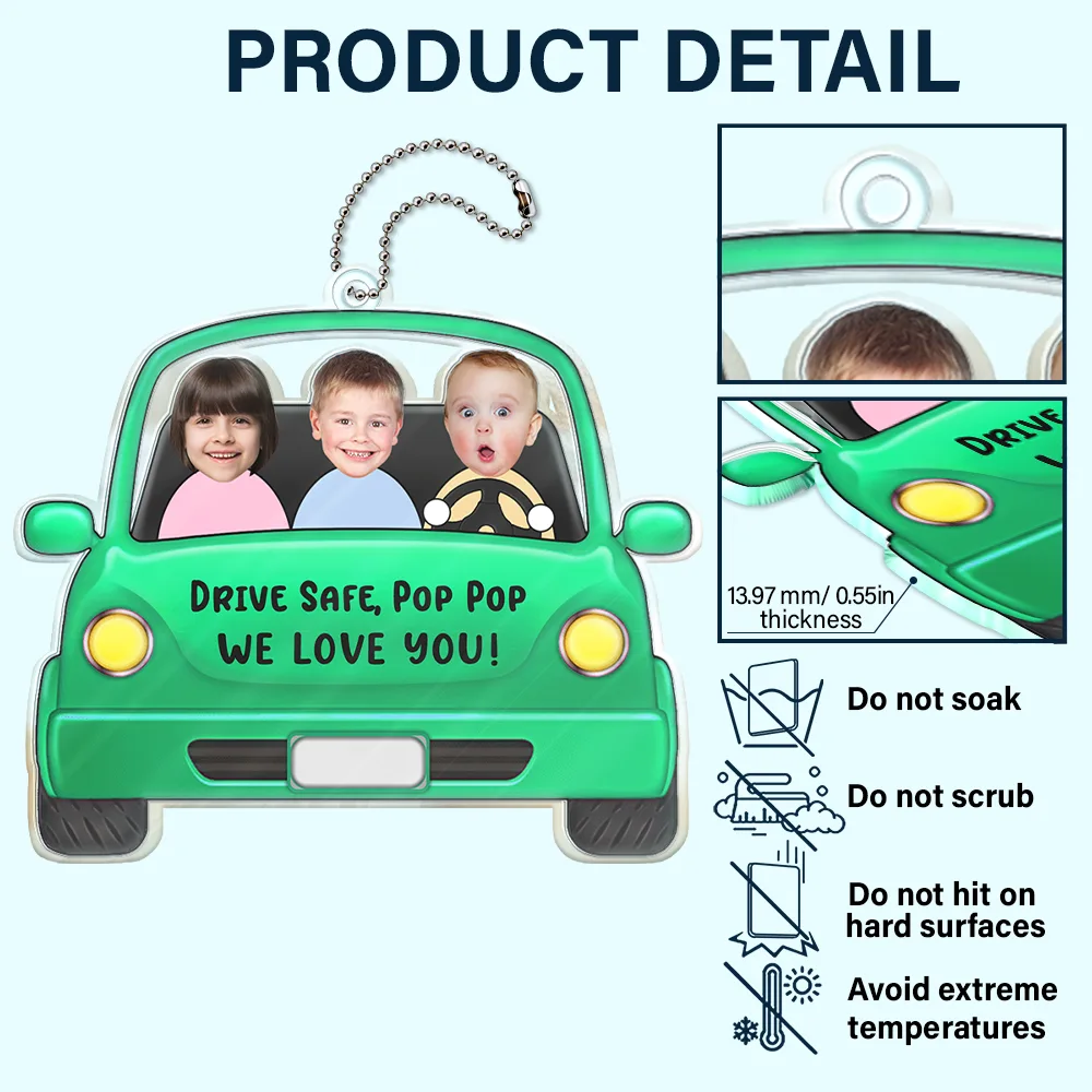 Custom Photo Drive Safe Daddy Funny Kids - Personalized Acrylic Car Hanger - Image 6