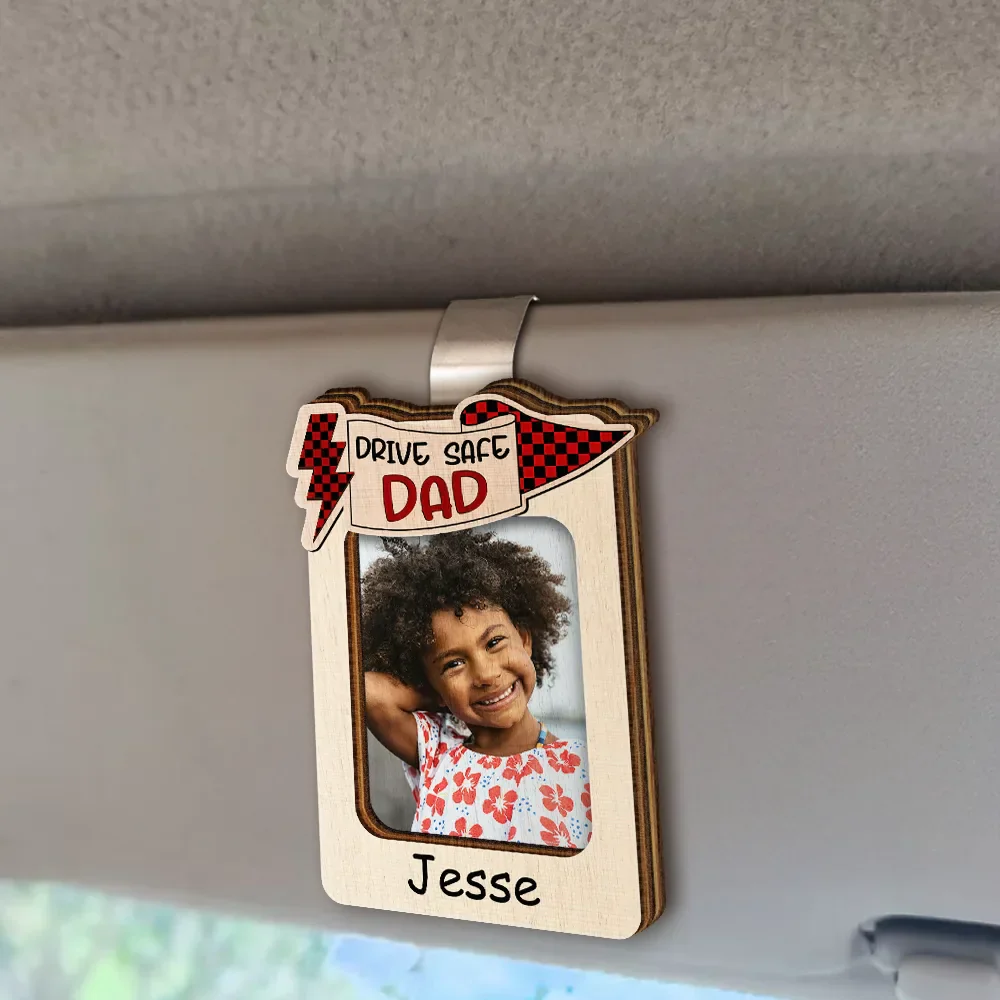 Custom Photo Drive Safe Daddy Papa Love From Kid And Pet - Personalized Custom Shaped Car Visor Clip - Image 3
