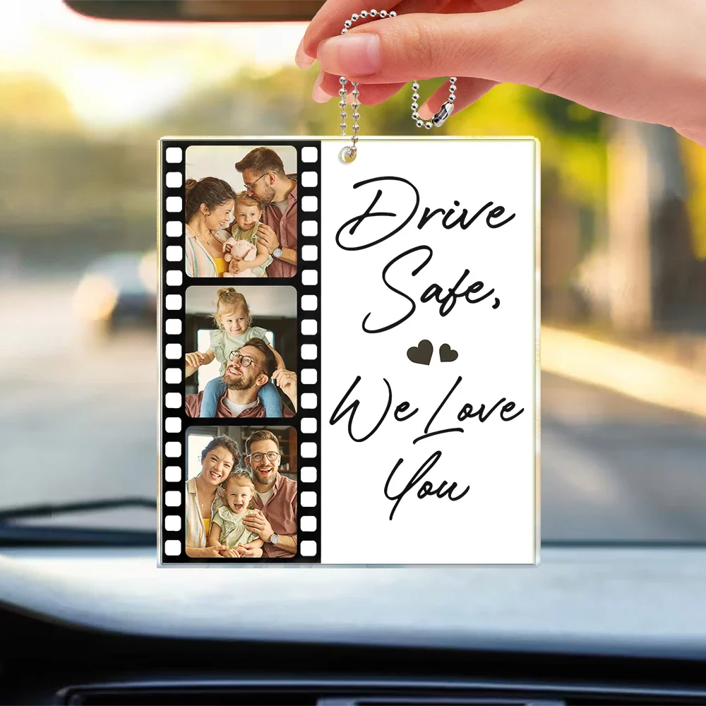 Custom Photo Drive Safe I Love You Couples Film Roll - Personalized Acrylic Car Hanger - Image 3