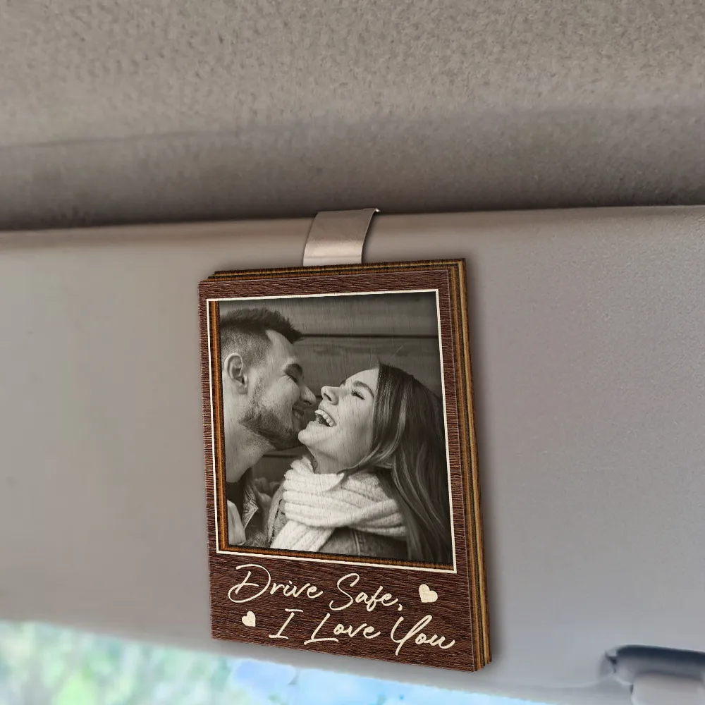 Custom Photo Drive Safe I Love You Couples Wooden Card - Personalized Custom Shaped Car Visor Clip - Image 2
