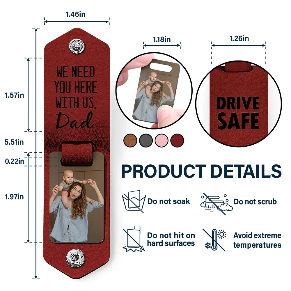 Custom Photo Drive Safe We Need You Dad - Birthday, Loving Gift For Dad, Father, Papa, Grandpa - Personalized Leather Photo Keychain - Image 4