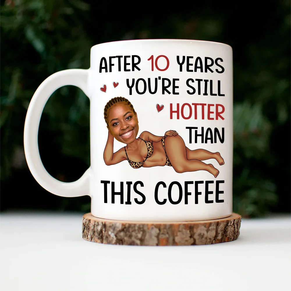 Custom Photo Funny Couple After Years Still Hotter Than This Coffee - Personalized Mug - Image 5