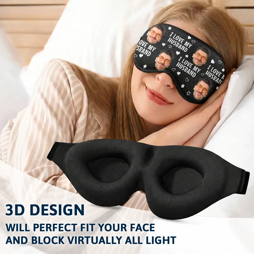 Custom Photo Funny I Love My Lover - Personalized 3D Sleep Mask - Image 6