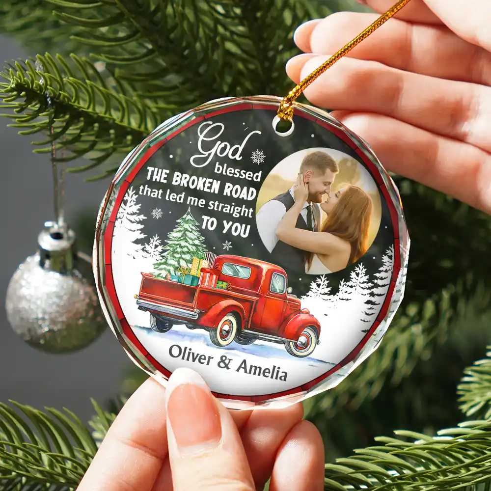 Custom Photo God Blessed The Broken Road Couple - Personalized Circle Glass Ornament - Image 2