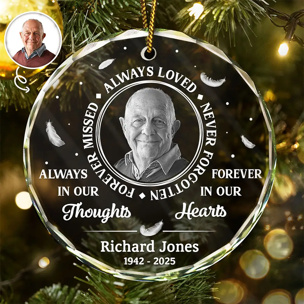 Custom Photo Grayscale Memorial Always Loved Never Forgotten - Personalized Circle Glass Ornament