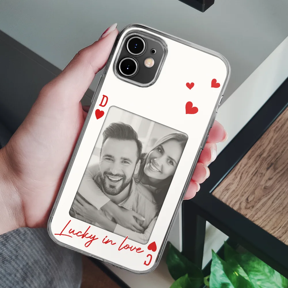 Custom Photo How Lucky Are We Playing Card - Personalized Clear Phone Case - Image 6