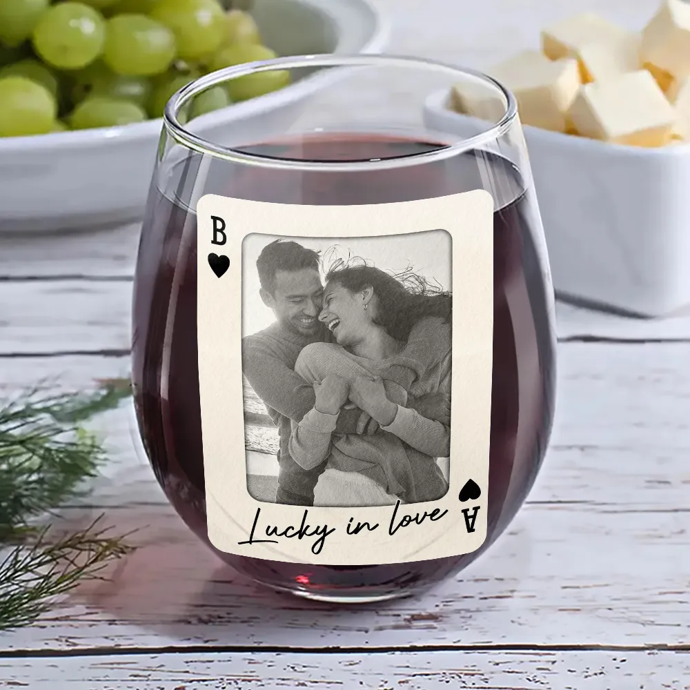 Custom Photo How Lucky Are We Playing Card - Personalized Stemless Wine Glass - Image 5